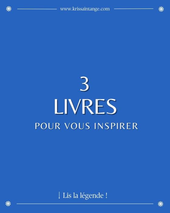 Trois Lectures pour Nourrir l’Âme, l’Esprit et le Cœur : Révélez Votre Potentiel Intérieur.