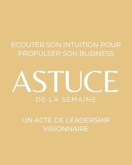 L’Intuition : Le Secret Caché des Leaders Visionnaires