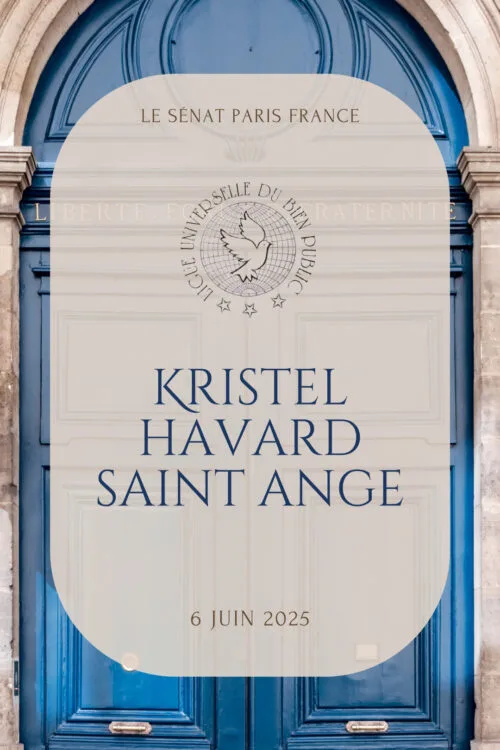 Invitation cérémonie Sénat Paris France - Kristel Havard Saint Ange - Ligue Universelle du Bien Public - 6 juin 2025